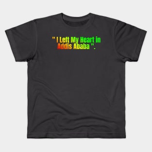 Addis Ababa Kids T-Shirt